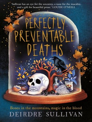 Perfectly Preventable Deaths by Deirdre Sullivan Perfectly Preventable Deaths by Deirdre Sullivan
